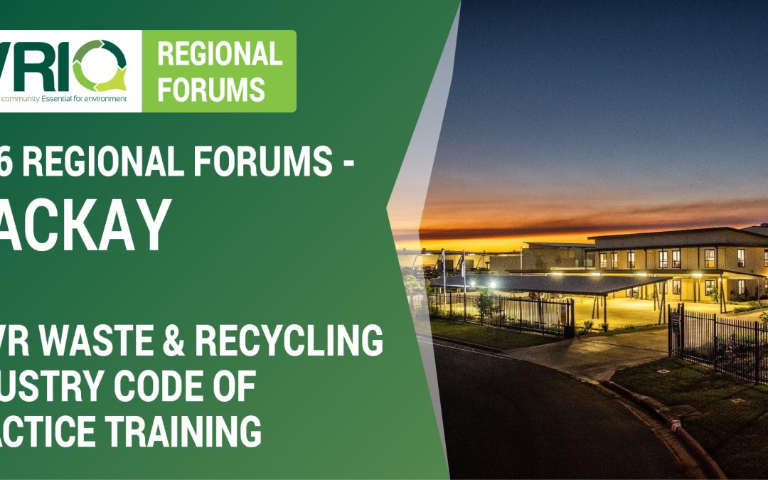 2026 Regional Forum – Mackay & NHVR Waste and Recycling Industry Code of Practice Training